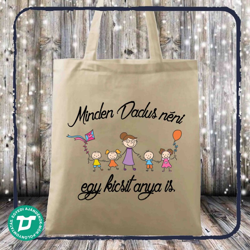 Minden dadus néni egy kicsit anya is