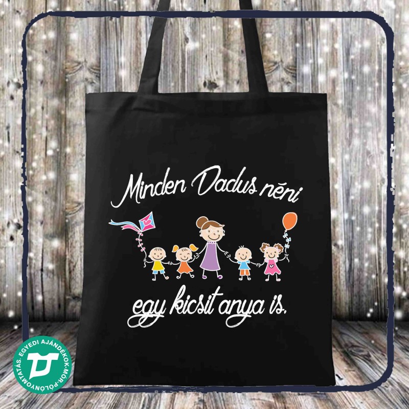 Minden dadus néni egy kicsit anya is