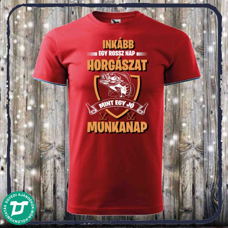 Inkább egy rossz nap horgászat ...