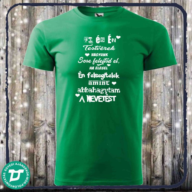 Te és én testvérek vagyunk