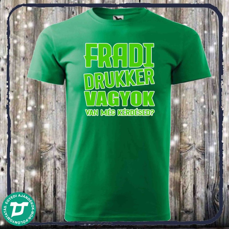 Fradi drukker