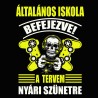 Általános Iskola befejezve tervem a nyári szünetre
