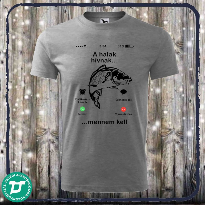 Hívnak a halak mennem kell