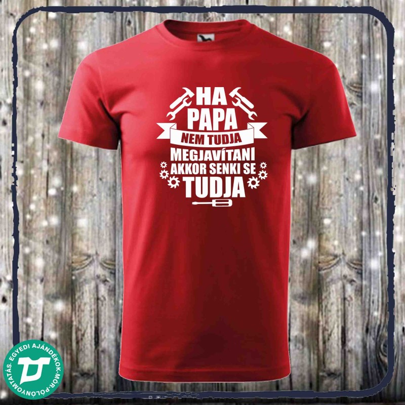 Ha a papa nem tudja megjavítani ...