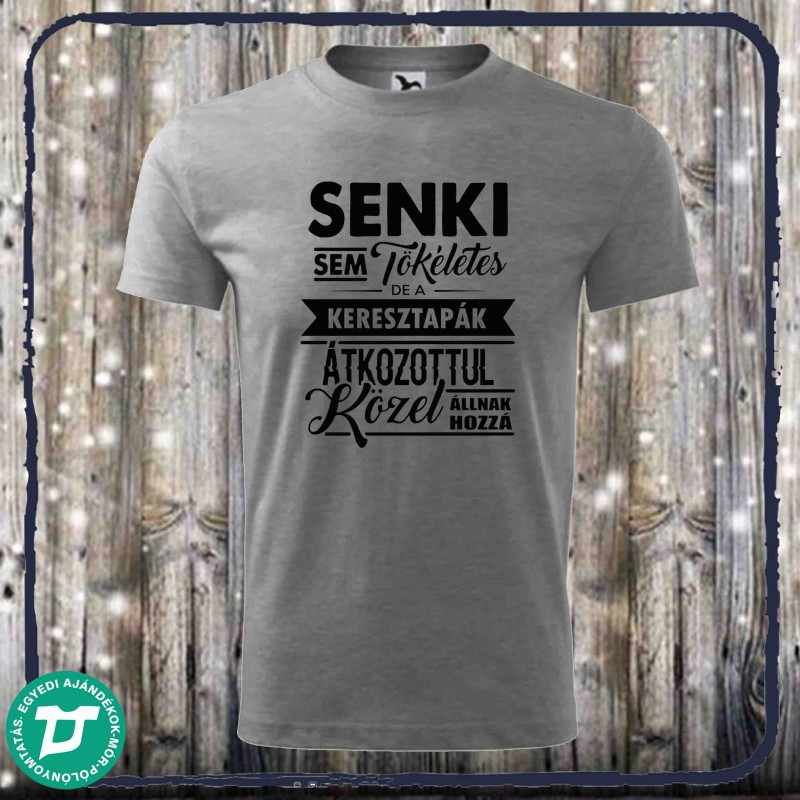 Senki sem tökéletes de a keresztapák