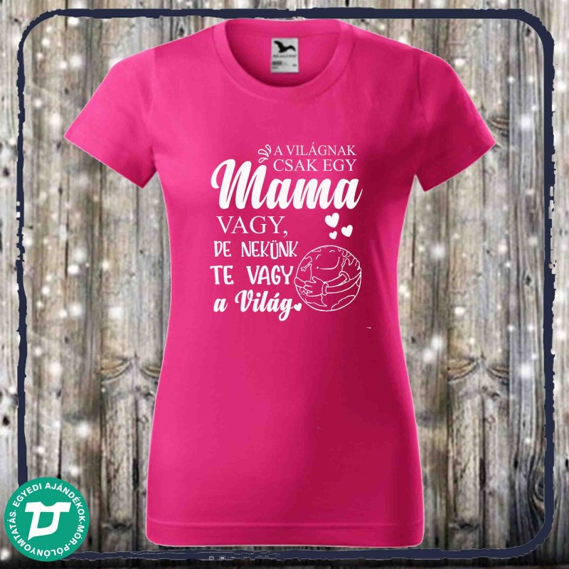 A világnak csak egy mama vagy