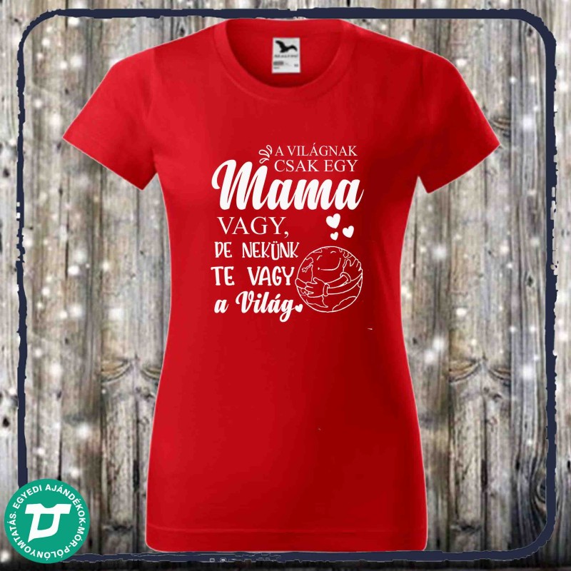 A világnak csak egy mama vagy