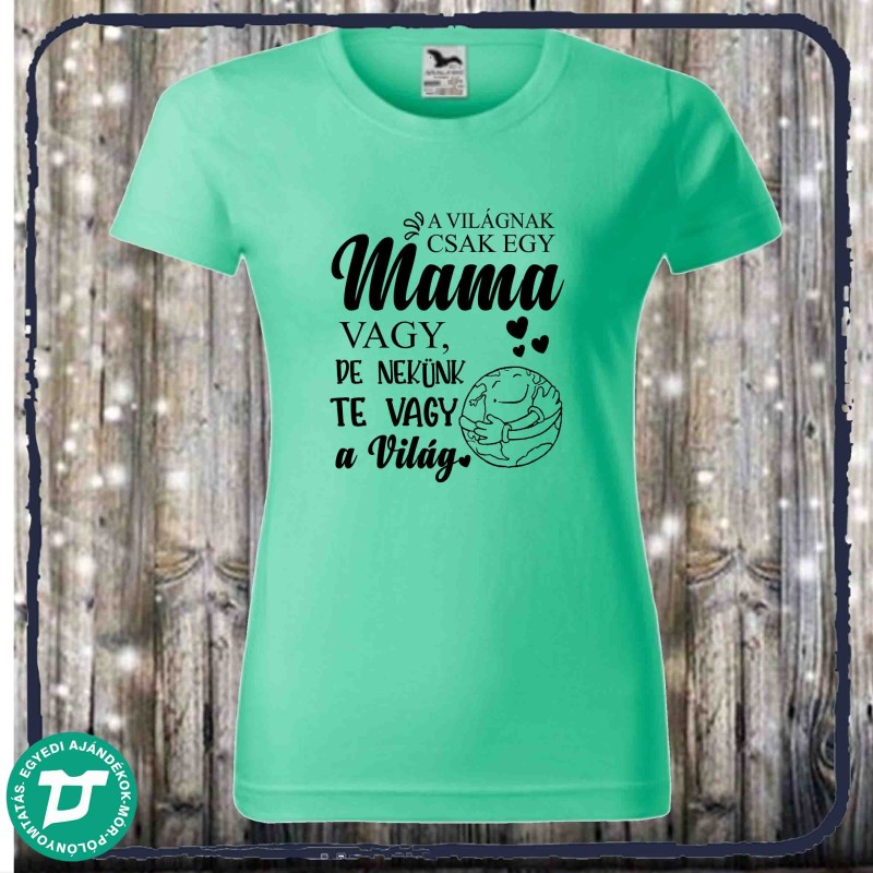 A világnak csak egy mama vagy