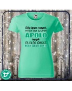 Ápoló vagyok póló