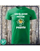 Legyél olyan mint egy proton...mindig pozitiv