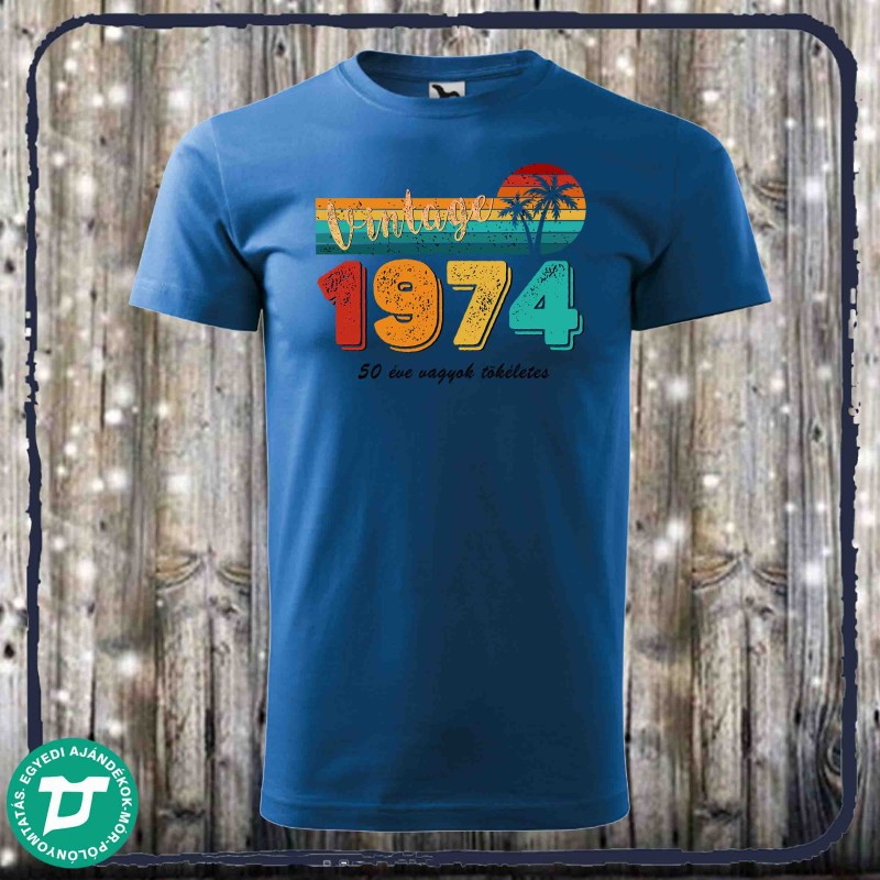 vintage-50-éve-vagyok-tőkeletes