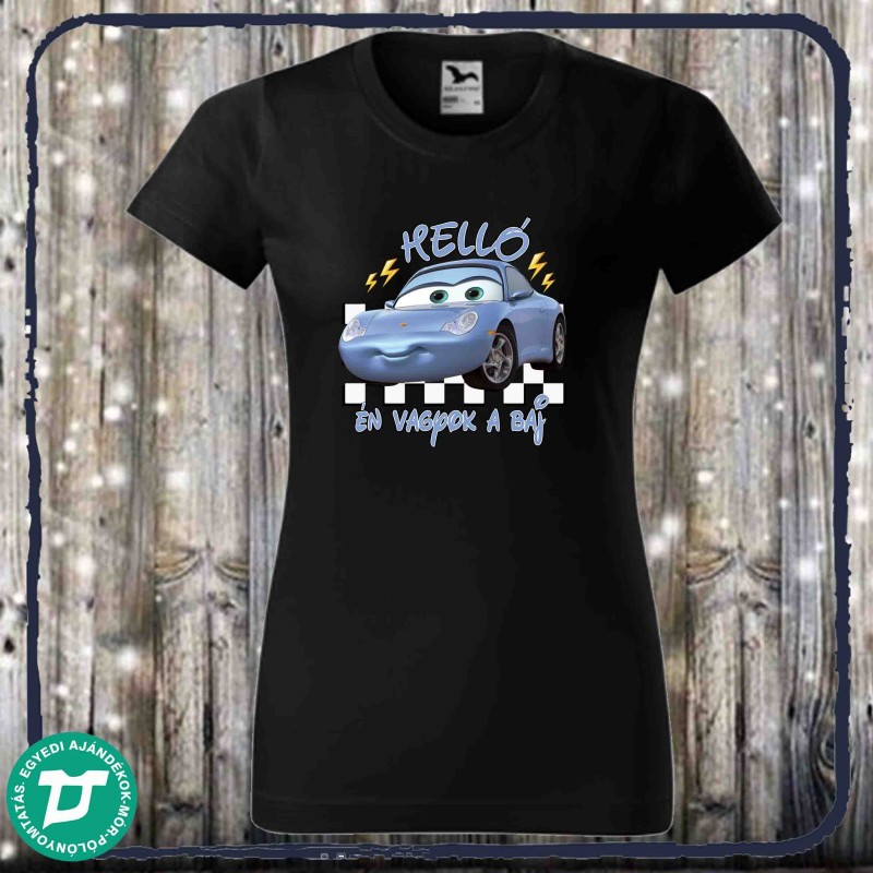 Bárhová megyek a baj követ -Én vagyok a baj  mcqueen  és sally póló