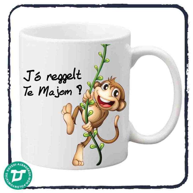 Jó reggelt te majom bögre