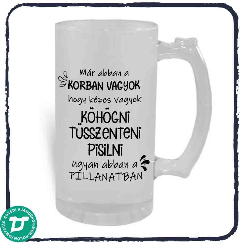 Már abban a korban vagyok korsó