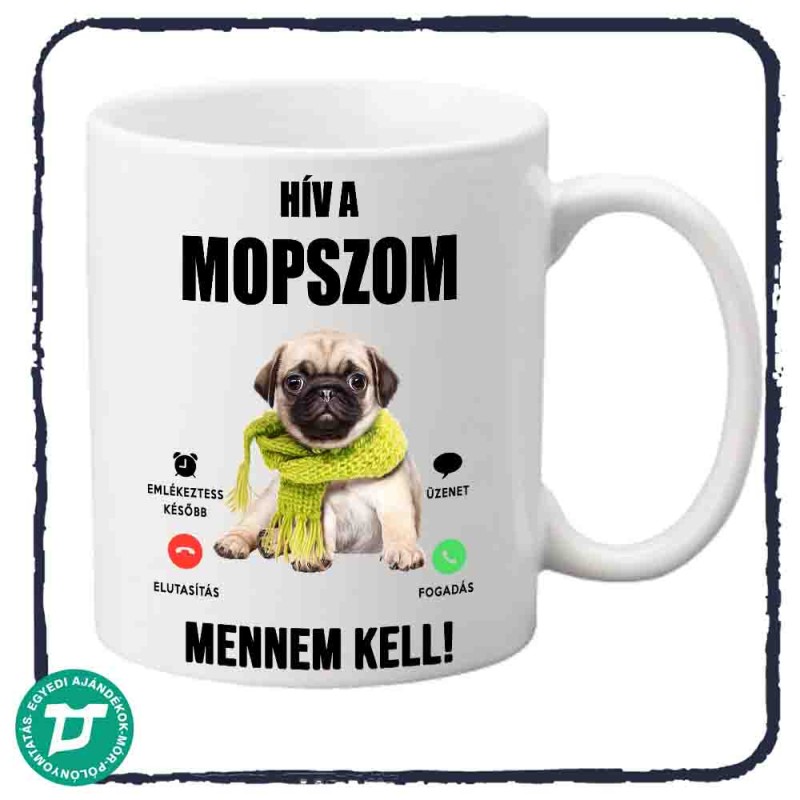 Mopsz bögre