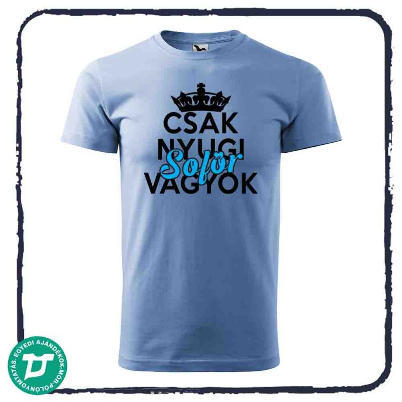 Csak nyugi Buszsofőr vagyok
