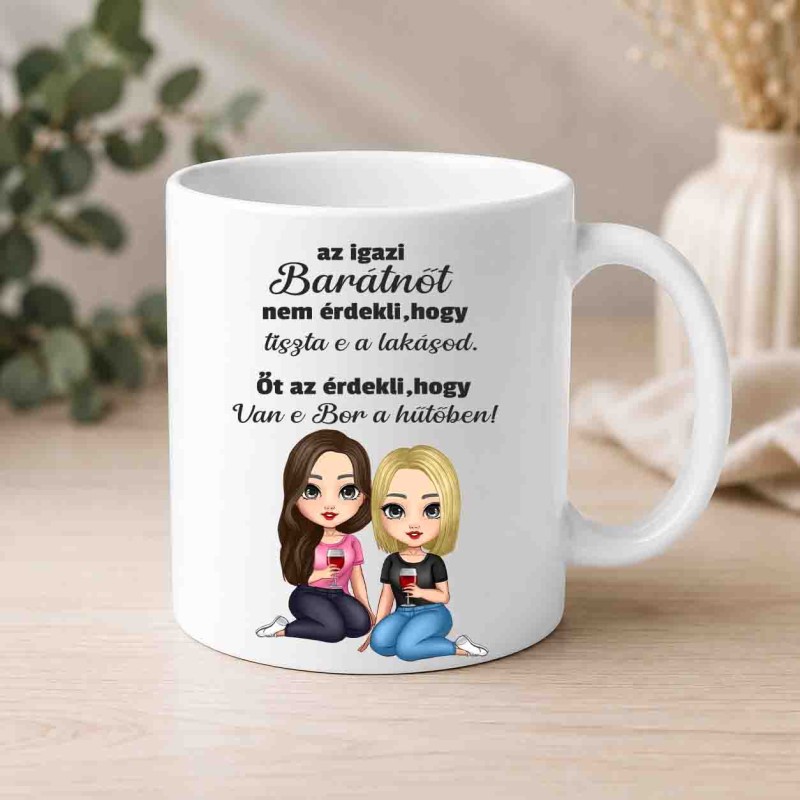 Az igazi barátnőt nem érdekli