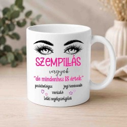 Szempillás vagyok mindenhez...