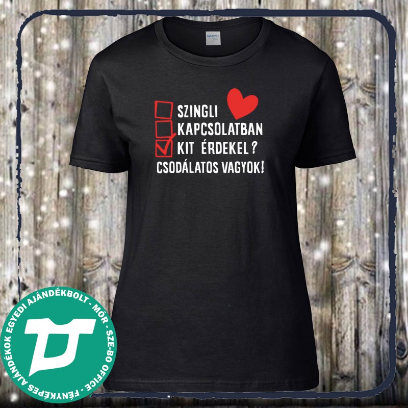 Szingli vagyok kit érdekel