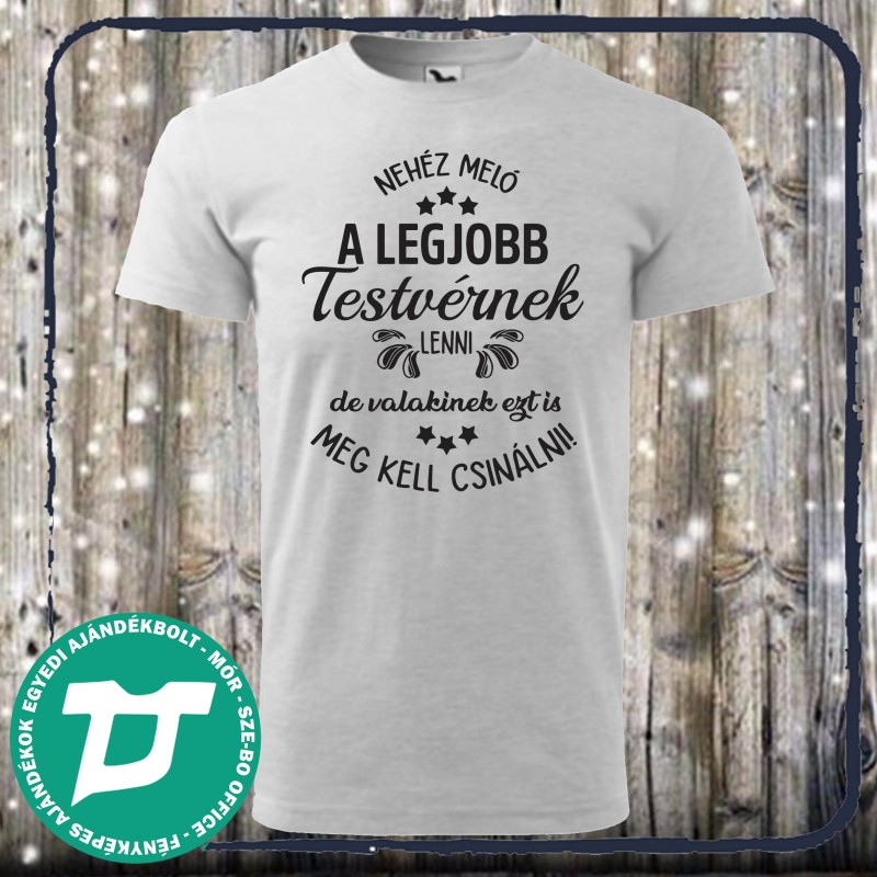 Nehéz meló a legjobb testvérnek lenni