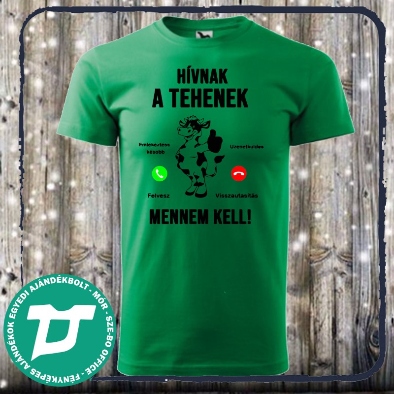 Hívnak a tehenek mennem kell