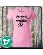 Lánybúcsú póló utolsó nap szabadon