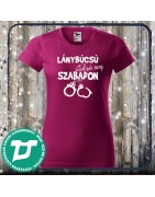 Lánybúcsú póló utolsó nap szabadon