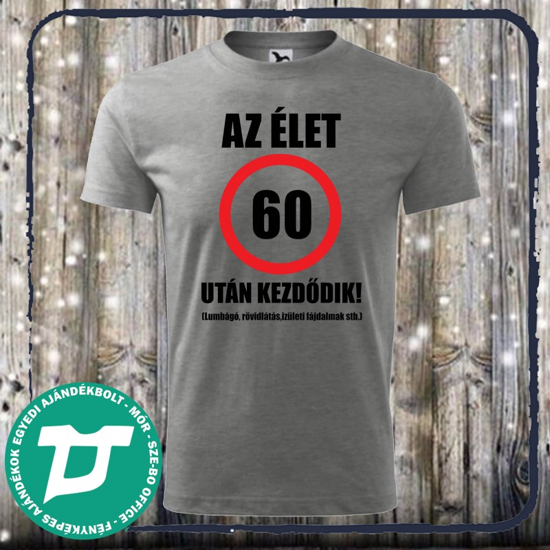 Az élet 60 után kezdődik