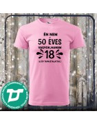 Én nem 50 éves vagyok póló