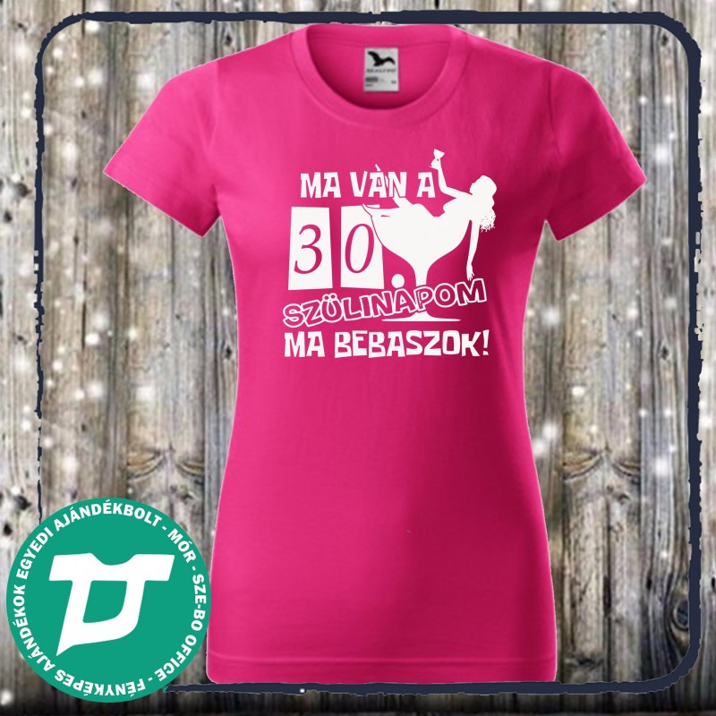 Ma van a 30.szülinapom