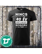 Nincs hiszti 40 fölött is van élet