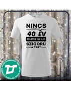 Nincs hiszti 40 fölött is van élet