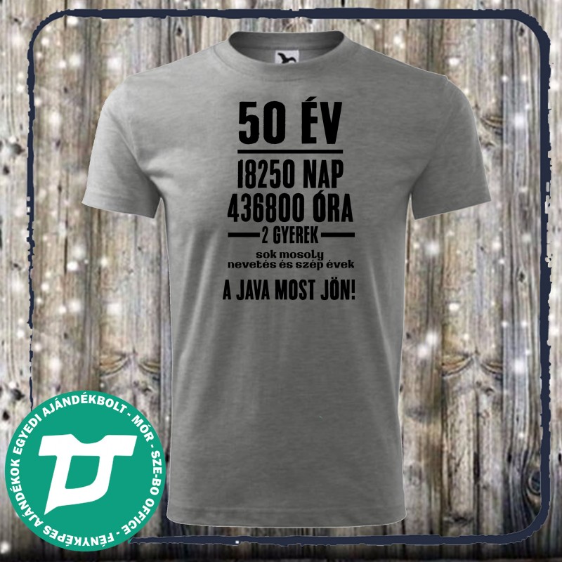 50 évesnek szülinapi póló