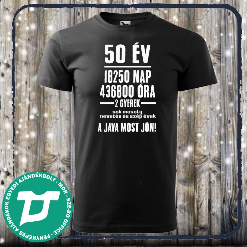 50 évesnek szülinapi póló