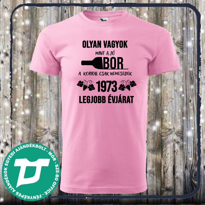 Olyan vagyok mint a jó bor
