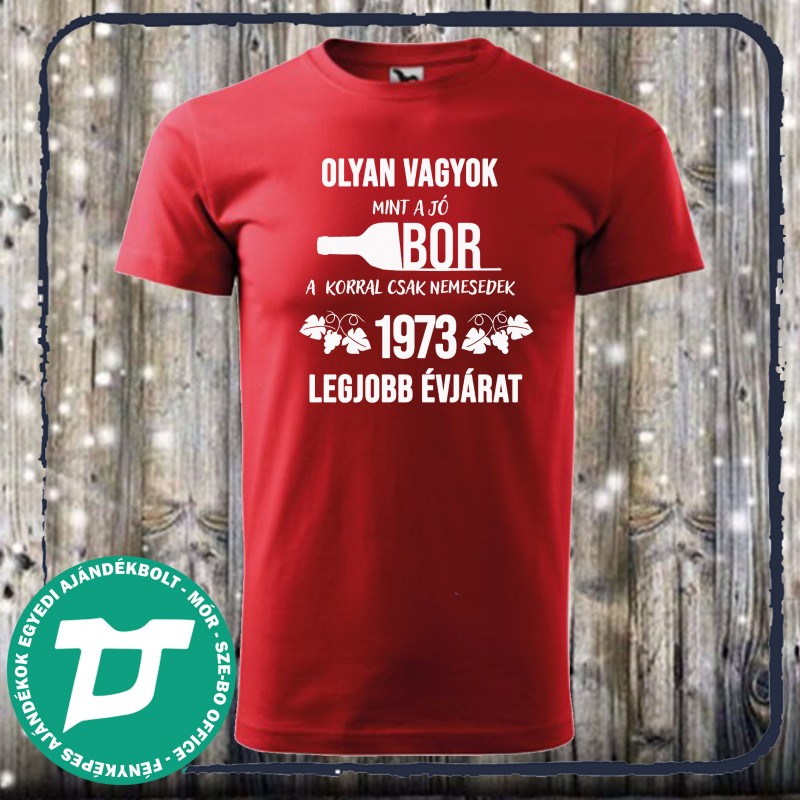 Olyan vagyok mint a jó bor