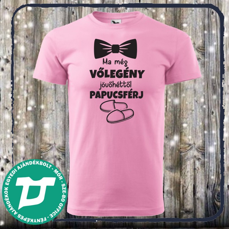 Ma még vőlegény jövőhéttől papucsférj
