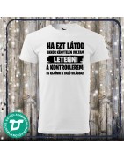 Ha ezt látod rajtam póló