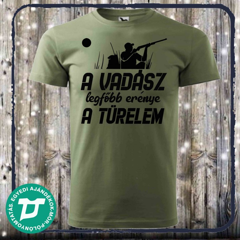 A Vadász legfőbb erénye