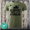 A Vadász legfőbb erénye