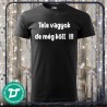 Tele vagyok de még köll
