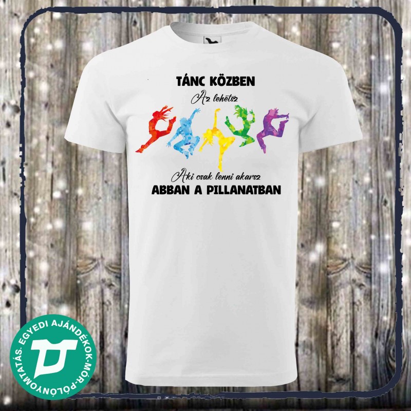 Tánc közben az lehetsz aki csak lenni akarsz abban a pillanatban