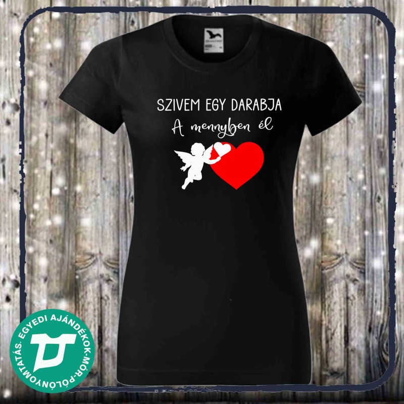 A szívem egy darabja a mennyben él