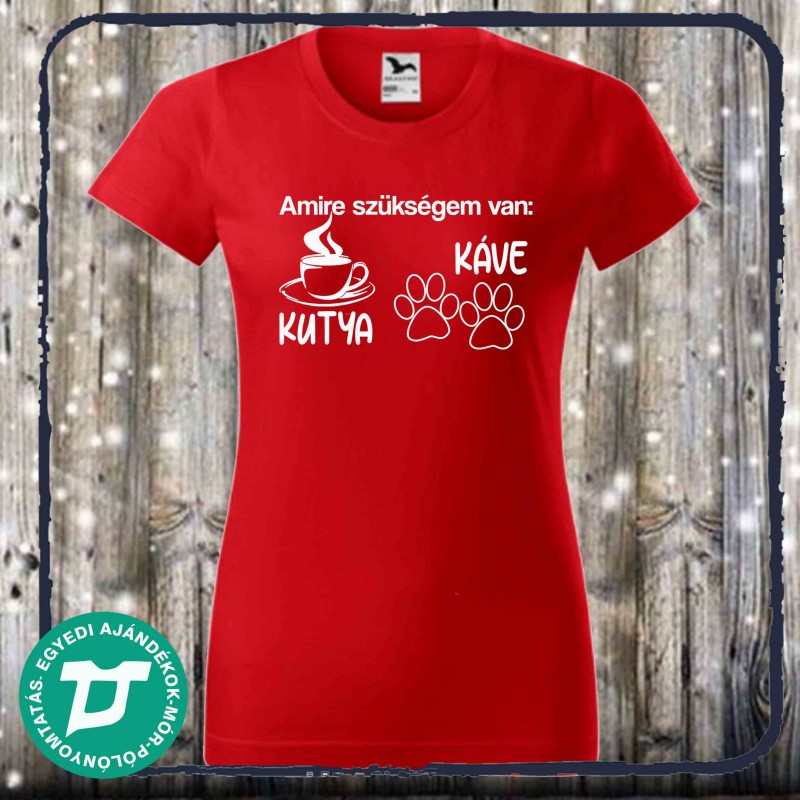 Amire szükségem van póló