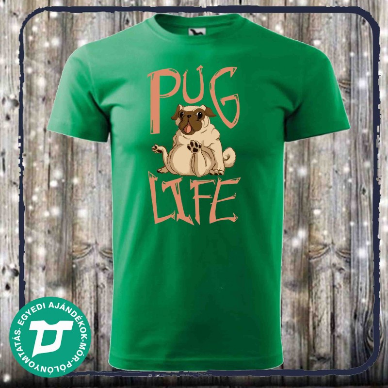 Pug Life póló