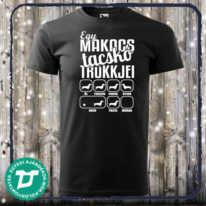 Egy makacs tacskó trükkjei