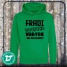 Fradi drukker vagyok