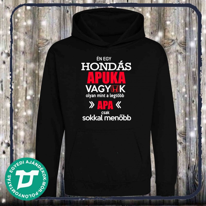 Hondás apuka vagyok