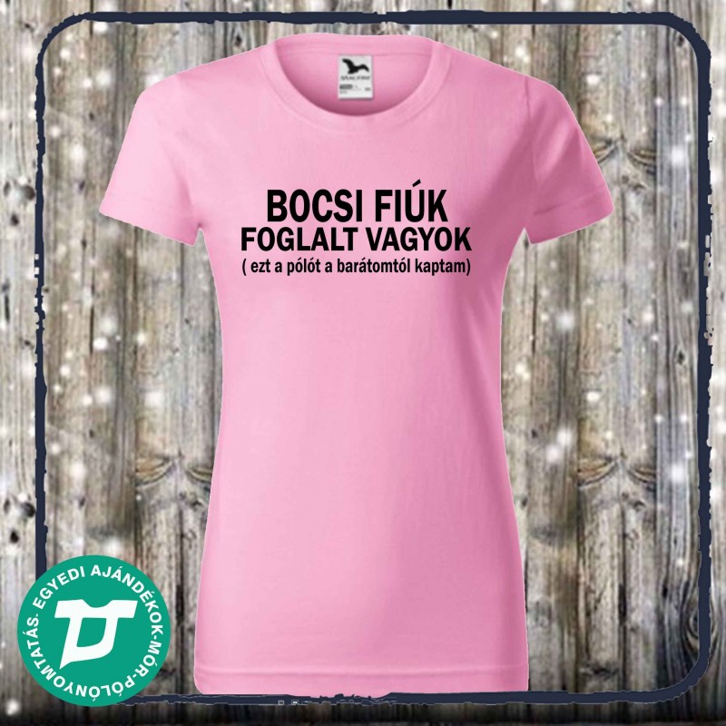 Bocsi de foglalt vagyok páros póló