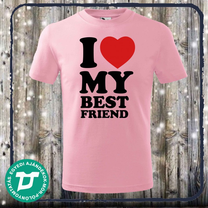 I My  Friends póló